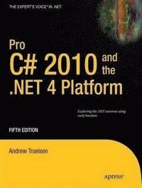 Pro C# 2010 and the .Net 4 Platform