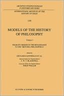 Models of the History of Philosophy: From its Origins in the Renaissance to the ‘Historia Philosophica