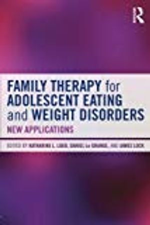 Family therapy for adolescent eating and weight disorders - new application