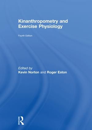 Kinanthropometry and Exercise Physiology | 4:e upplagan
