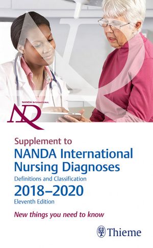 Supplement to NANDA International Nursing Diagnoses: Definitions and Classification, 2018–2020 (11th Edition)