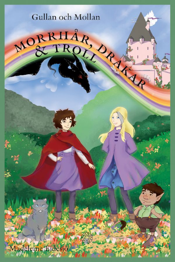 Gullan och Mollan: morrhår, drakar & troll | 1:a upplagan