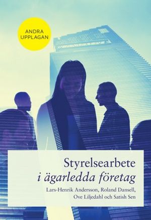 Styrelsearbete i ägarledda företag