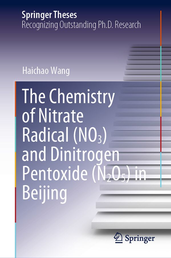 The Chemistry of Nitrate Radical (NO3) and Dinitrogen Pentoxide (N2O5) in Beijing | 1:a upplagan