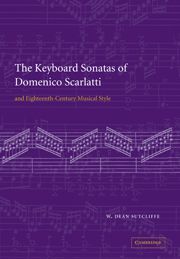 The Keyboard Sonatas of Domenico Scarlatti and Eighteenth-Century Musical Style | 0:e upplagan