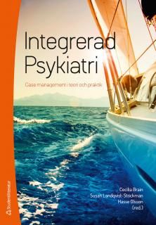 Integrerad psykiatri : case management i teori och praktik | 1:a upplagan