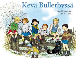 Kevä Bullerbyssä | 1:a upplagan