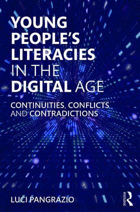 Young People's Literacies in the Digital Age | 0:e upplagan