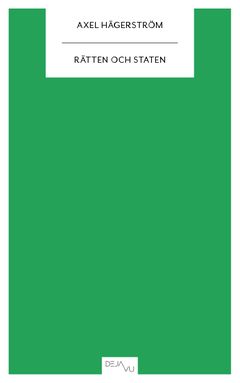 Rätten och staten : tre föreläsningar om rätts- och statsfilosofi | 0:e upplagan