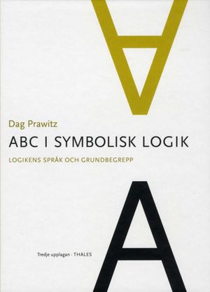 ABC i symbolisk logik : logikens språk och grundbegrepp | 3:e upplagan