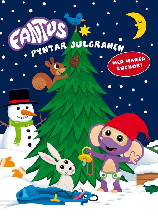 Fantus pyntar julgranen | 1:a upplagan