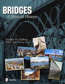 Bridges: A Postcard History : A Postcard History