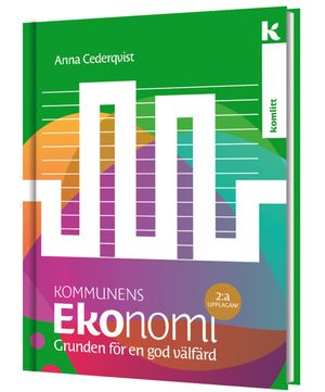 Kommunens ekonomi – Grunden för en god välfärd |  2:e upplagan