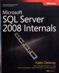 Microsoft SQL Server 2008 Internals | 1:a upplagan