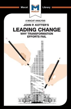 An Analysis of John P. Kotter's Leading Change | 1:a upplagan