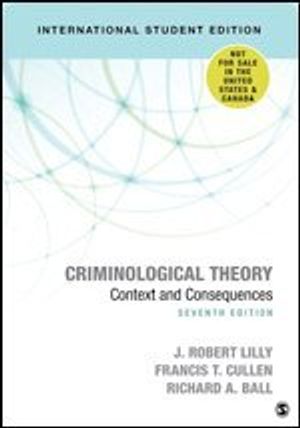 Criminological Theory | 7:e upplagan