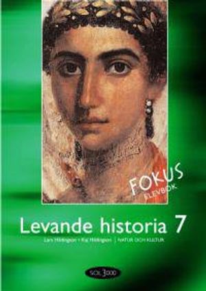 Levande historia. 7, Fokus. Elevbok | 1:a upplagan