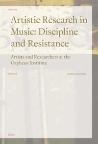 Artistic Research in Music: Discipline and Resistance | 0:e upplagan