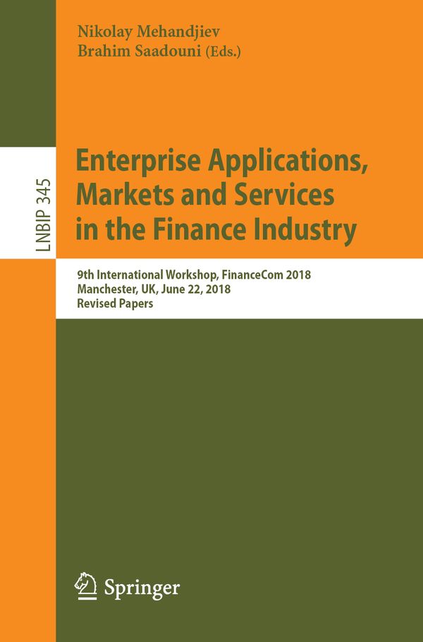 Enterprise Applications, Markets and Services in the Finance Industry | 1:a upplagan