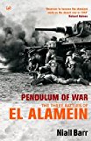 Pendulum of war - three battles at el alamein