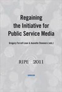 Regaining the initiative for public service media