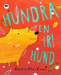 Hunden Hundra en fri hund