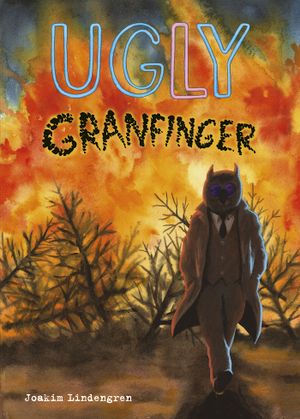 Ugly 5 : Granfinger | 1:a upplagan