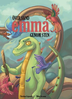 Emma: Över sand, genom sten | 1:a upplagan