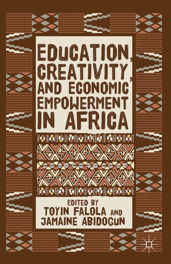 Education, Creativity, and Economic Empowerment in Africa | 1:a upplagan
