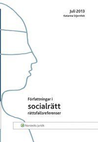 Författningar i socialrätt : Juli 2013
