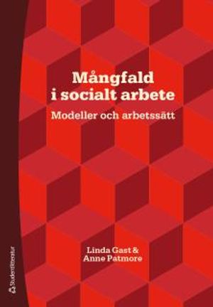 Mångfald i socialt arbete - Modeller och arbetssätt | 1:a upplagan