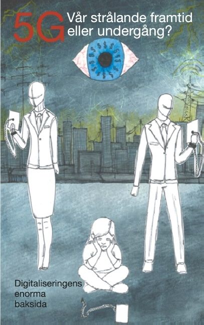 5G : vår strålande framtid eller undergång? | 1:a upplagan