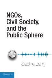 NGOs, Civil Society, and the Public Sphere