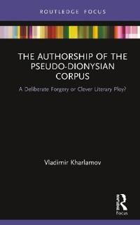 The Authorship of the Pseudo-Dionysian Corpus | 1:a upplagan