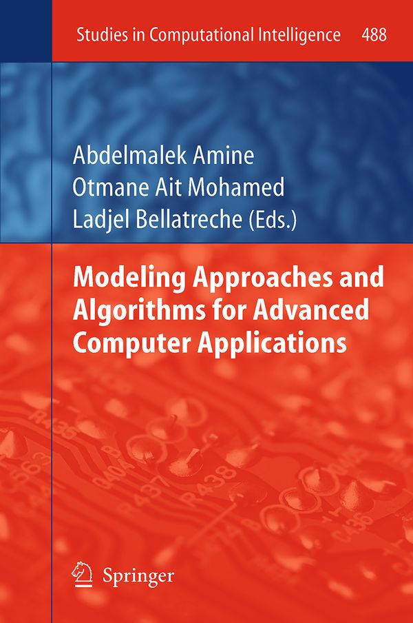Modeling Approaches and Algorithms for Advanced Computer Applications | 1:a upplagan