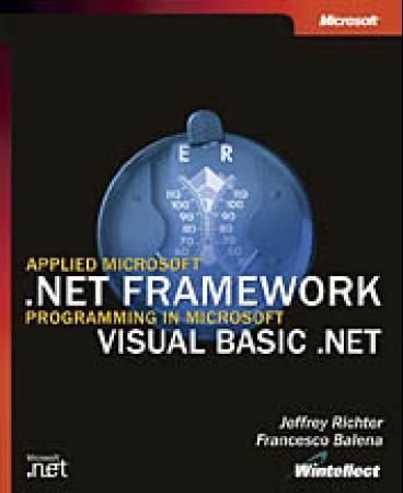 Applied Microsoft .NET Framework Programming in Microsoft Visual Basic .NET | 1:a upplagan