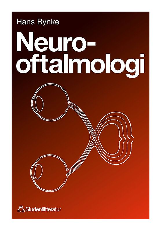 Neuro-oftalmologi | 3:e upplagan