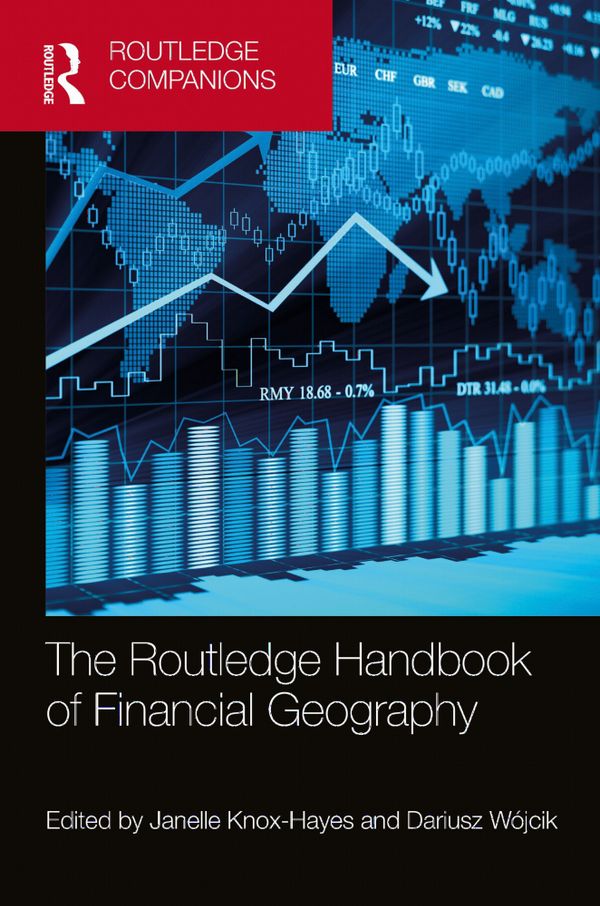 The Routledge Handbook of Financial Geography | 1:a upplagan