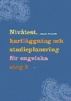 Nivåtest, kartläggning och studieplanering för Engelska  5 | 1:a upplagan