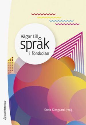 Vägar till språk i förskolan | 1:a upplagan