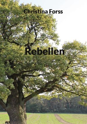 Rebellen | 1:a upplagan