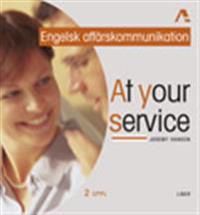 Engelsk affärskommunikation. At  your service. | 2:a upplagan