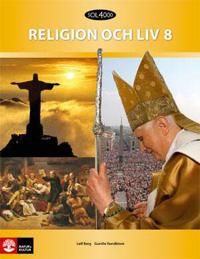 SOL 4000 Religion och liv 8 Elevbok | 1:a upplagan