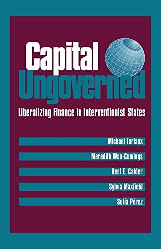 Capital Ungoverned - Linda Null - Loriaux Michael - Woo-Cumings Meredith - Maxfield Sylvia