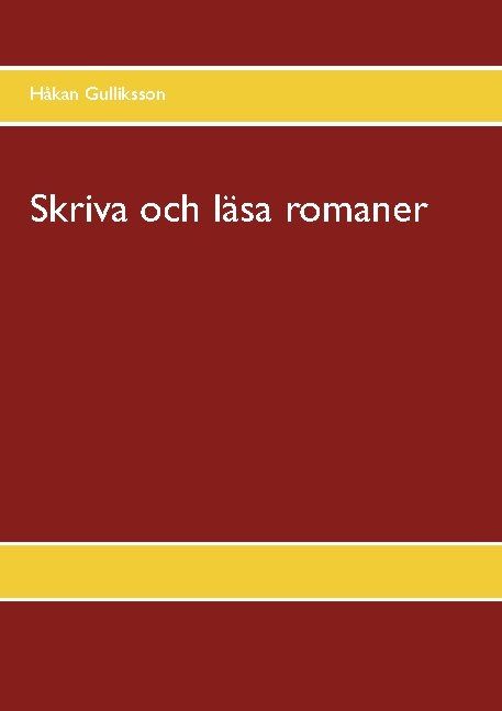 Skriva och läsa romaner | 1:a upplagan