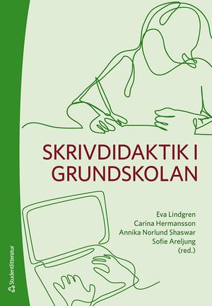 Skrivdidaktik i grundskolan | 1:a upplagan