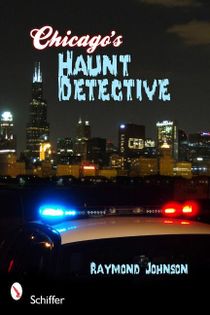 Chicagos haunt detective