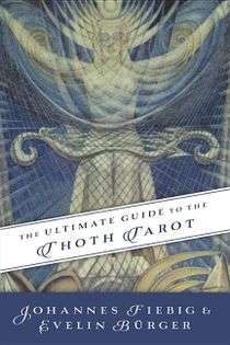 Ultimate guide to the thoth, tarot