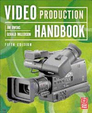 Video Production Handbook | 4:e upplagan