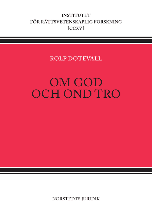 Om god och ond tro : | 1:a upplagan